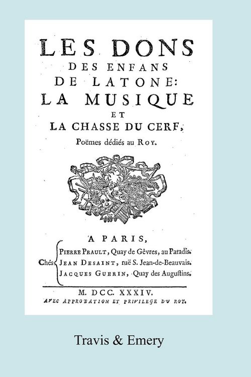 Produktbild: Les Dons des Enfans de Latone. La Musique et la Chase du Cerf. (Facsimile 1734)
