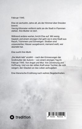 Produktbild: Die Mutti lebt - Hoffnung zwischen Tr&uuml;mmern und Rauch