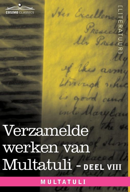 Produktbild: Verzamelde Werken Van Multatuli (in 10 Delen) - Deel VIII - Ideen - Zesde Bundel
