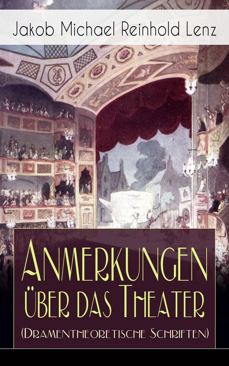 Produktbild: Anmerkungen &uuml;ber das Theater (Dramentheoretische Schriften)