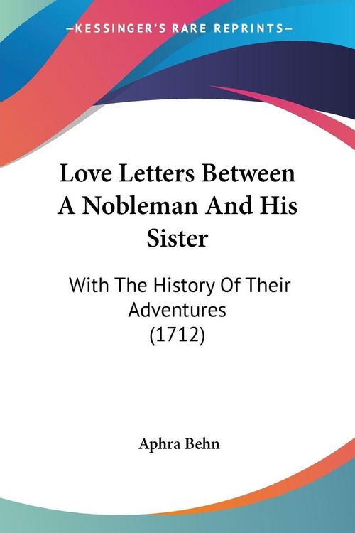 Produktbild: Love Letters Between A Nobleman And His Sister