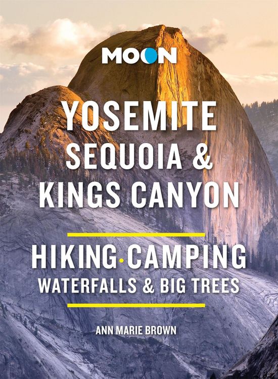 Produktbild: Moon Yosemite, Sequoia & Kings Canyon (Tenth Edition)