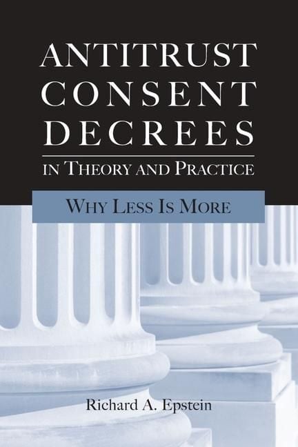 Produktbild: Antitrust Consent Decrees in Theory and Practice: