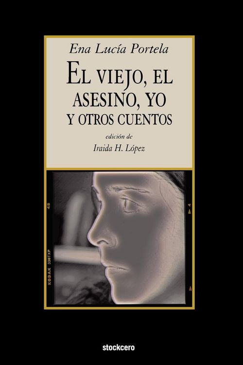 Produktbild: El Viejo, El Asesino, Yo, y Otros Cuentos