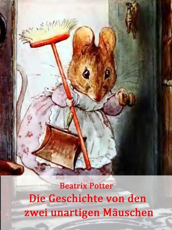 Produktbild: Die Geschichte von den zwei unartigen M&auml;uschen