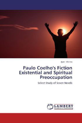 Produktbild: Mishra, J: Paulo Coelho's Fiction  Existential and Spiritual