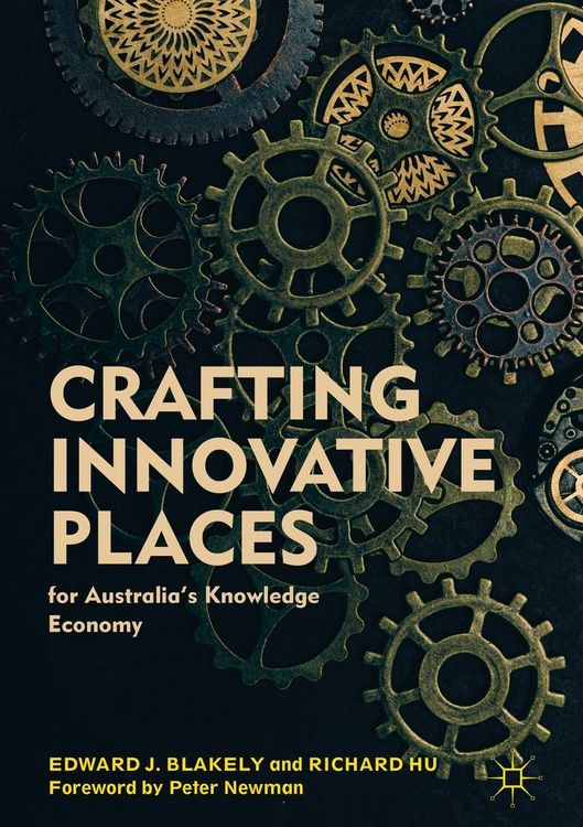 Produktbild: Crafting Innovative Places for Australia's Knowledge Economy
