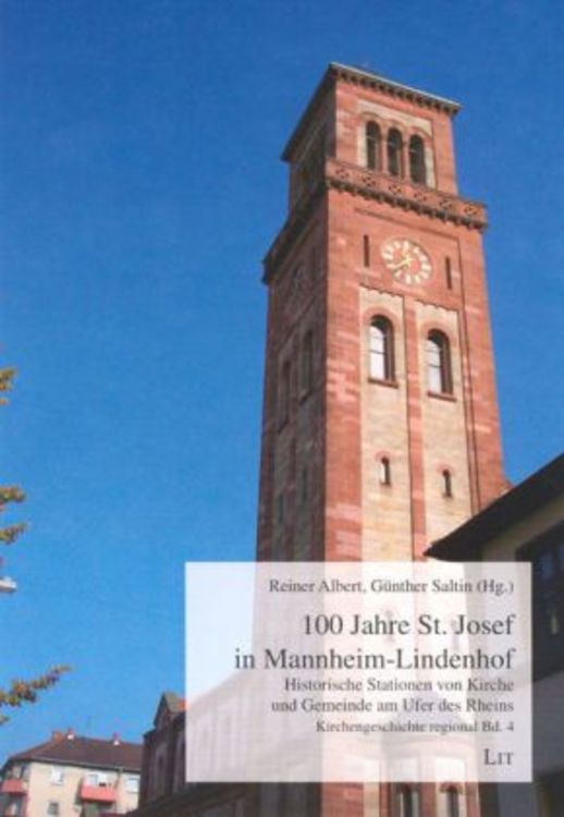 Produktbild: 100 Jahre St. Josef in Mannheim-Lindenhof