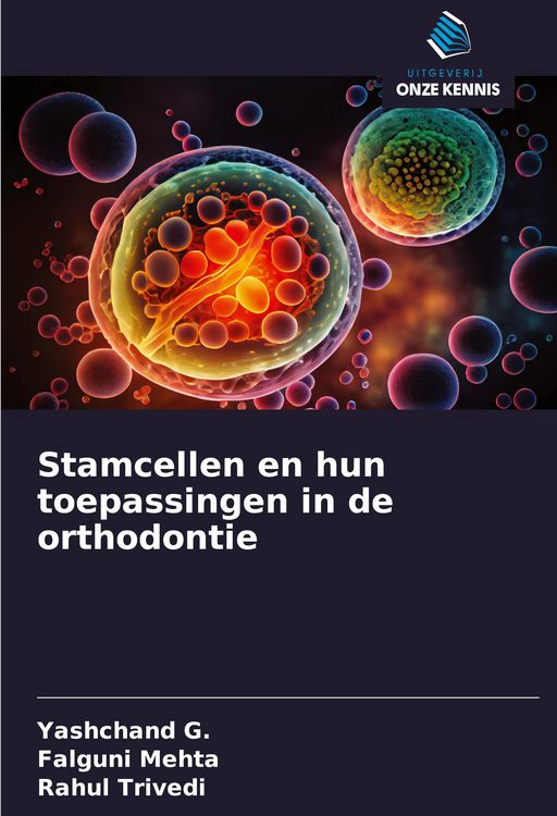 Produktbild: Stamcellen en hun toepassingen in de orthodontie