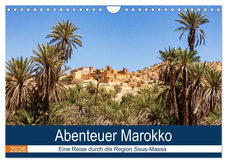 Produktbild: Abenteuer Marokko - eine Reise durch die Region Sous-Massa (Wandkalender 2026 DIN A4 quer), CALVENDO Monatskalender