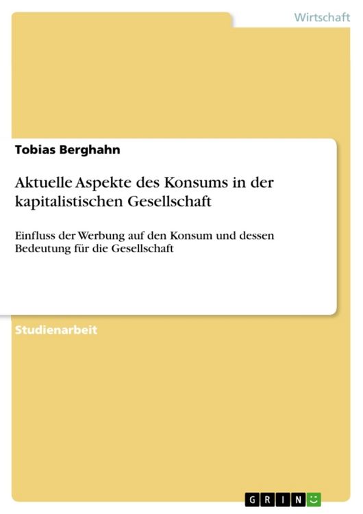 Produktbild: Aktuelle Aspekte des Konsums in der kapitalistischen Gesellschaft