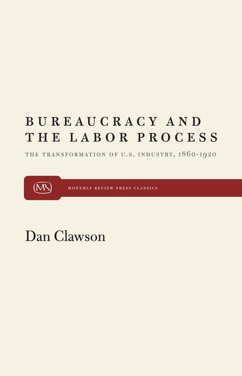 Produktbild: Bureaucracy and the Labor Process