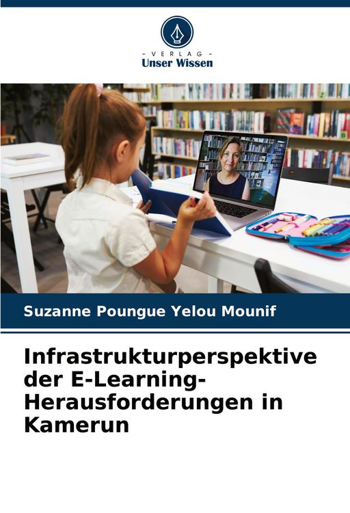Produktbild: Infrastrukturperspektive der E-Learning-Herausforderungen in Kamerun