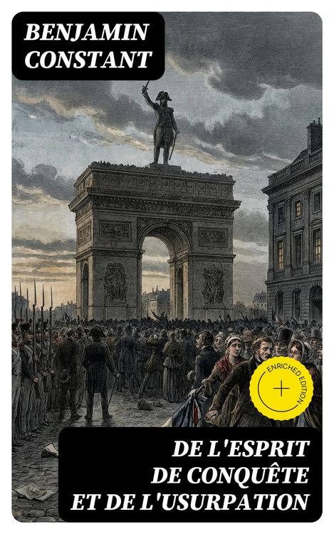 Produktbild: De l'esprit de conqu&ecirc;te et de l'usurpation