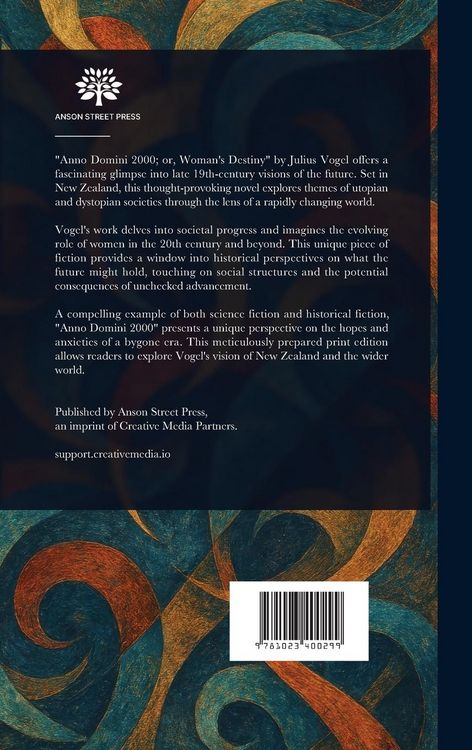 Produktbild: Anno Domini 2000; or, Woman's Destiny