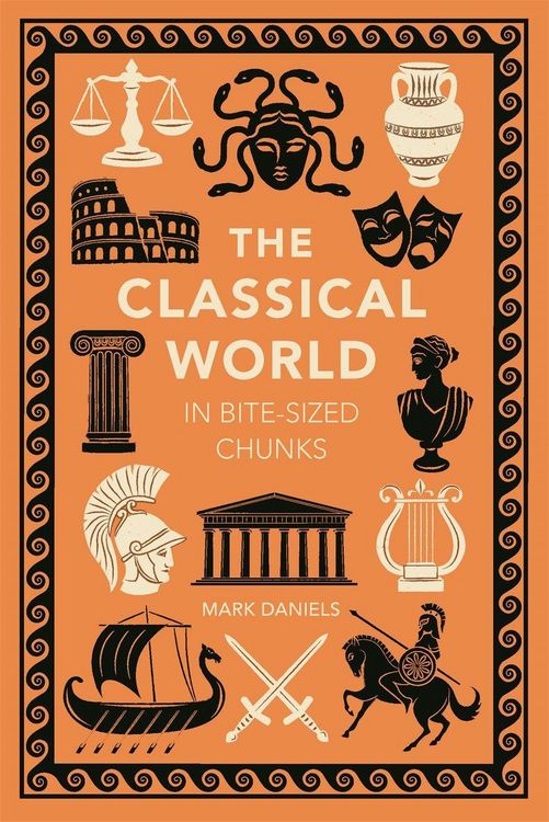 Produktbild: The Classical World in Bite-sized Chunks