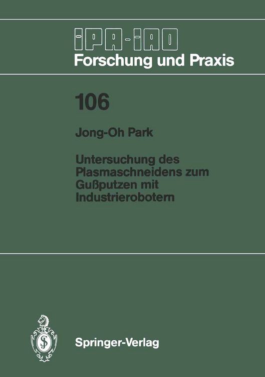 Produktbild: Untersuchung des Plasmaschneidens zum Gu&szlig;putzen mit Industrierobotern