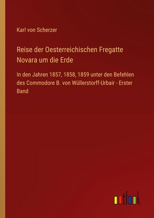 Produktbild: Reise der Oesterreichischen Fregatte Novara um die Erde