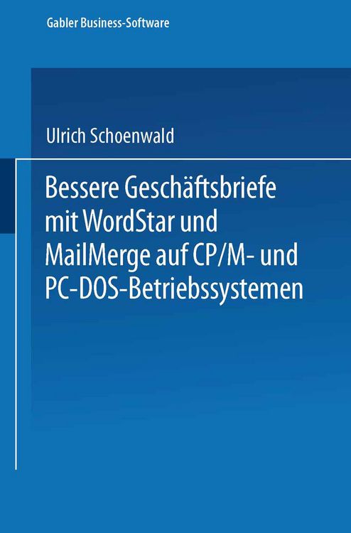 Produktbild: Bessere Gesch&auml;ftsbriefe mit WordStar und MailMerge