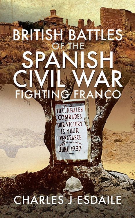 Produktbild: British Battles of the Spanish Civil War