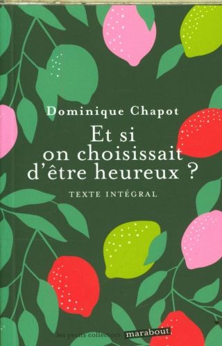 Produktbild: Et si on choisissait d'&ecirc;tre heureux ? : texte int&eacute;gral