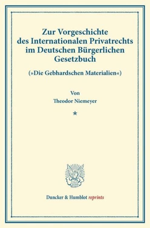 Produktbild: Zur Vorgeschichte des Internationalen Privatrechts im Deutschen B&uuml;rgerlichen Gesetzbuch.