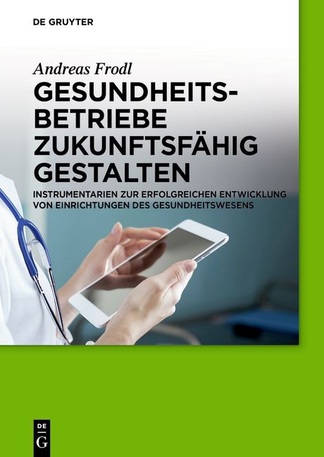 Produktbild: Gesundheitsbetriebe zukunftsf&auml;hig gestalten