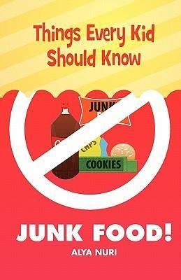 Produktbild: Things Every Kid Should Know-Junk Food!