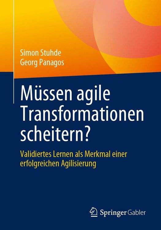 Produktbild: M&uuml;ssen agile Transformationen scheitern?
