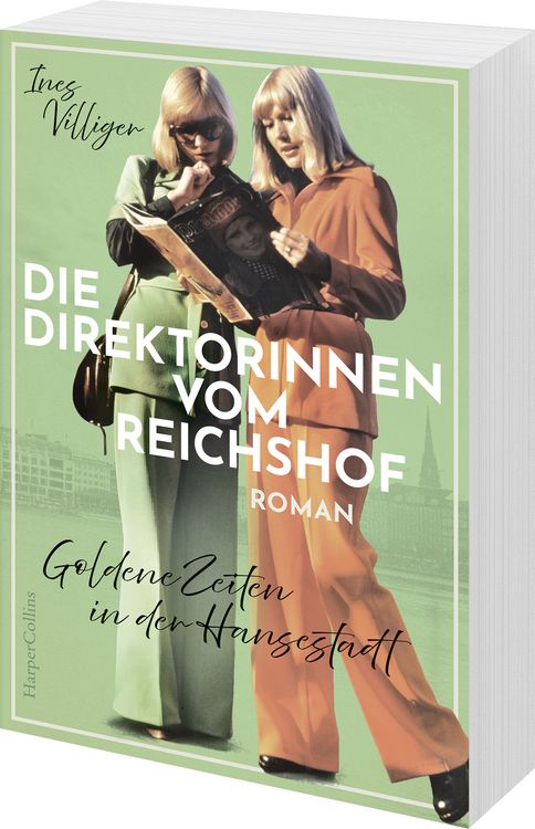 Produktbild: Die Direktorinnen vom Reichshof. Goldene Zeiten in der Hansestadt
