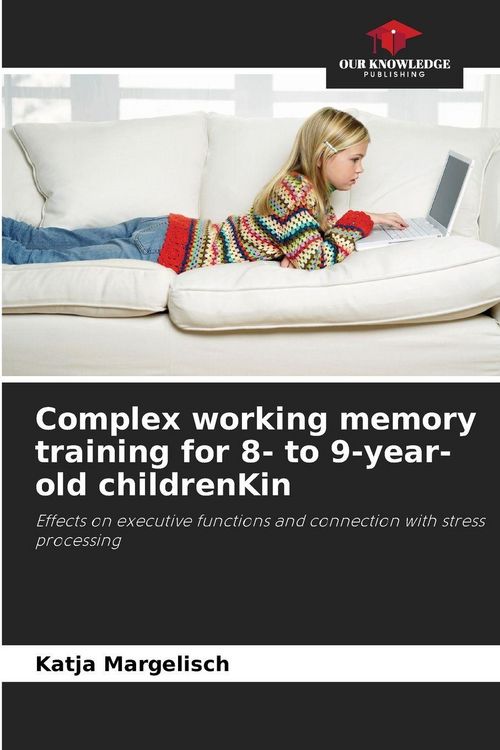 Produktbild: Complex working memory training for 8- to 9-year-old childrenKin