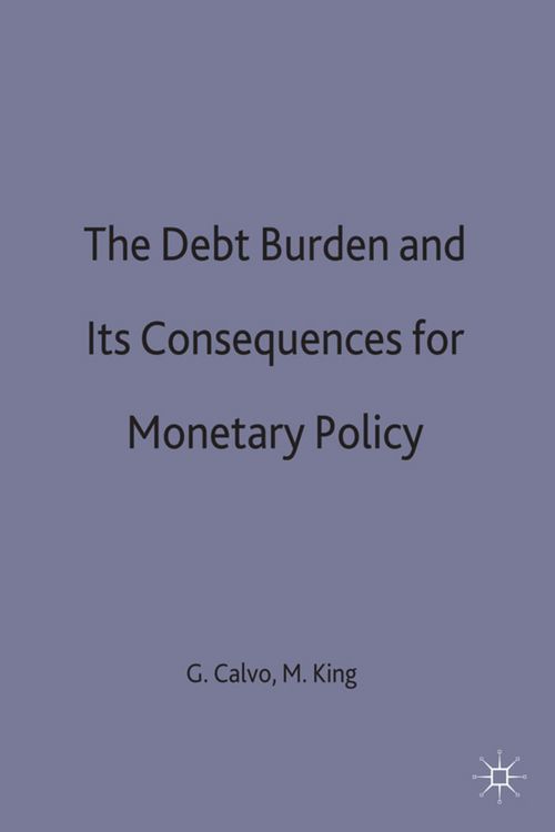 Produktbild: The Debt Burden and Its Consequences for Monetary Policy