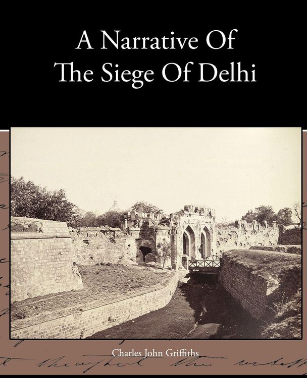 Produktbild: A Narrative Of The Siege Of Delhi