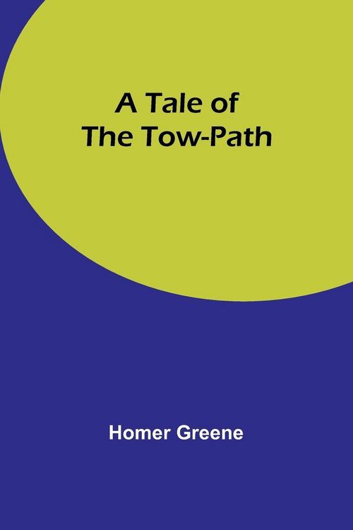 Produktbild: A Tale of the Tow-Path