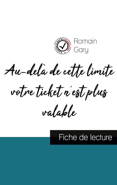Produktbild: Au-del&agrave; de cette limite votre ticket n'est plus valable de Romain Gary (fiche de lecture et analyse compl&egrave;te de l'oeuvre)