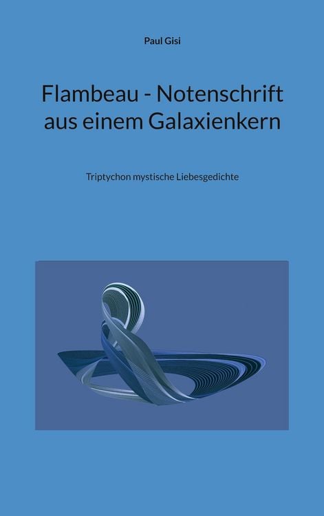 Produktbild: Flambeau - Notenschrift aus einem Galaxienkern