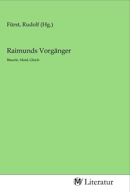 Produktbild: Raimunds Vorg&auml;nger