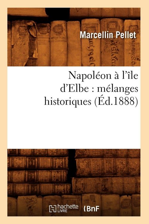 Produktbild: Napol&eacute;on &agrave; l'&icirc;le d'Elbe