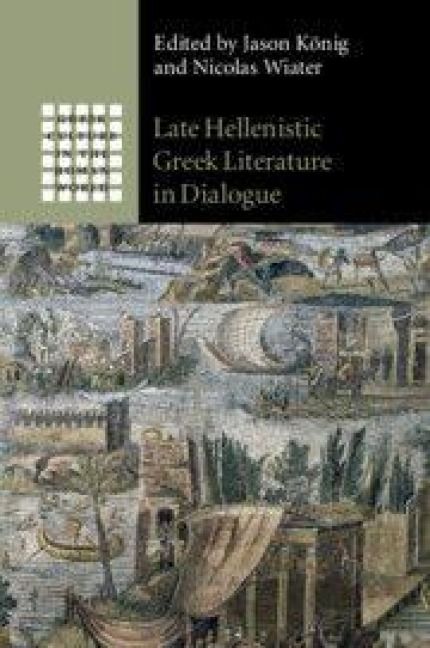 Produktbild: Late Hellenistic Greek Literature in Dialogue