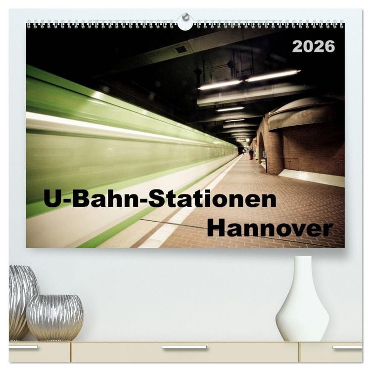 Produktbild: U-Bahn-Stationen Hannover (hochwertiger Premium Wandkalender 2026 DIN A2 quer), Kunstdruck in Hochglanz