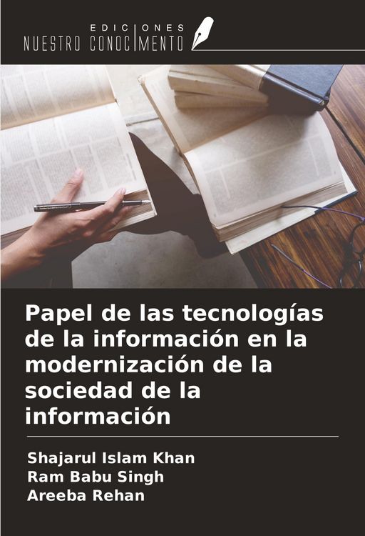 Produktbild: Papel de las tecnolog&iacute;as de la informaci&oacute;n en la modernizaci&oacute;n de la sociedad de la informaci&oacute;n