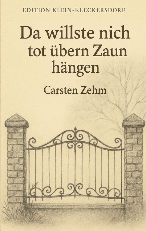 Produktbild: Da willste nich tot &uuml;bern Zaun h&auml;ngen
