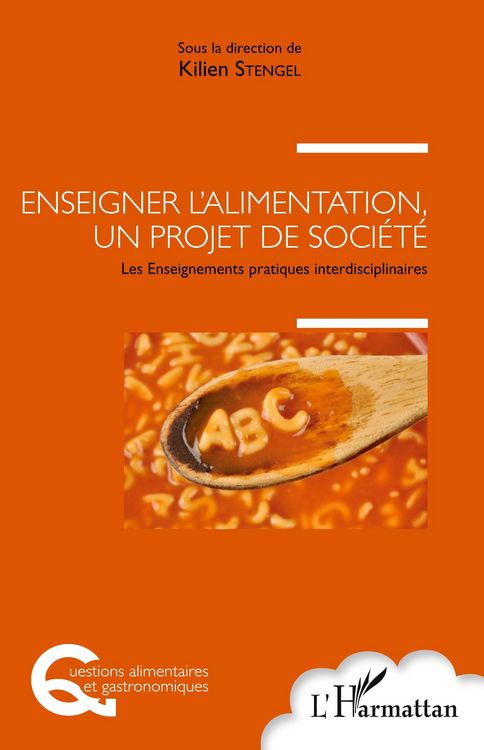 Produktbild: Enseigner l'alimentation, un projet de soci&eacute;t&eacute;