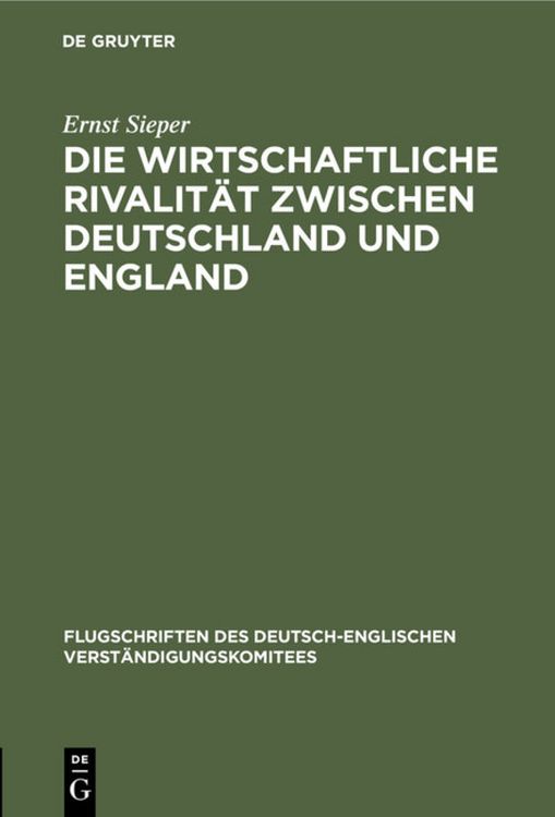 Produktbild: Die wirtschaftliche Rivalit&auml;t zwischen Deutschland und England