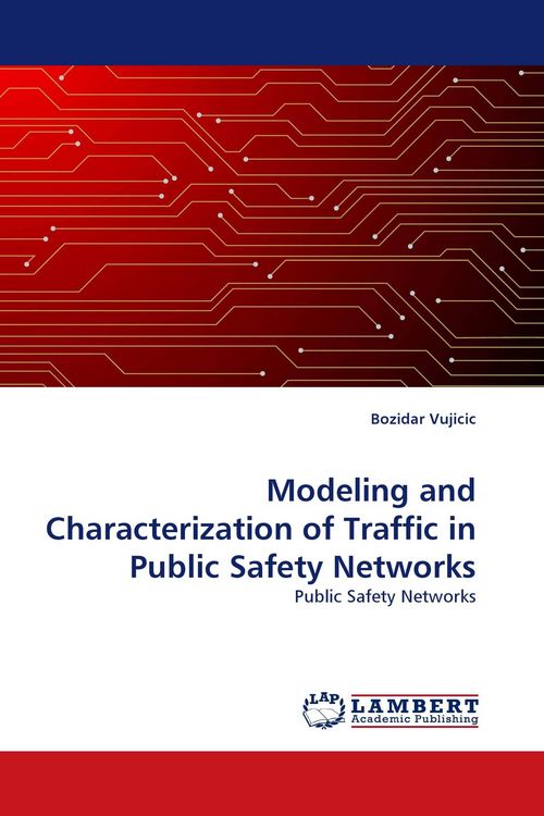 Produktbild: Modeling and Characterization of Traffic in Public Safety Networks