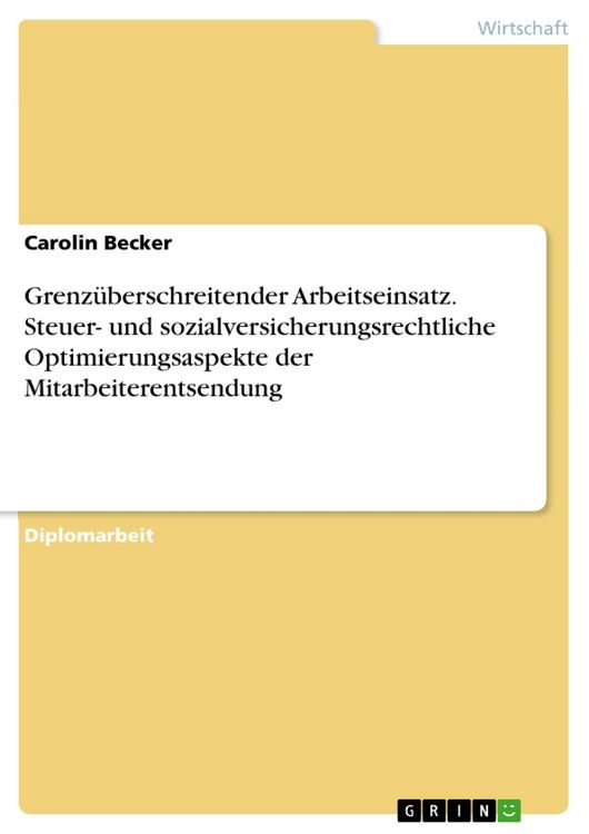 Produktbild: Grenz&uuml;berschreitender Arbeitseinsatz - Steuer- und sozialversicherungsrechtliche Optimierungsaspekte der Mitarbeiterentsendung