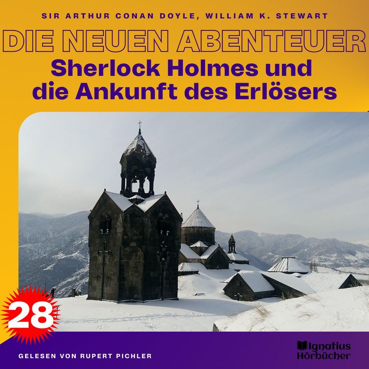 Produktbild: Sherlock Holmes und die Ankunft des Erl&ouml;sers (Die neuen Abenteuer, Folge 28)