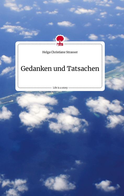 Produktbild: Gedanken und Tatsachen. Life is a Story - story.one