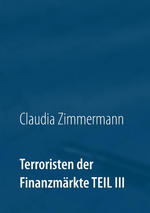 Produktbild: Terroristen der Finanzm&auml;rkte Teil III