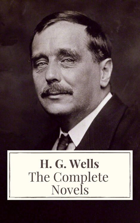 Produktbild: The Complete Novels of H. G. Wells